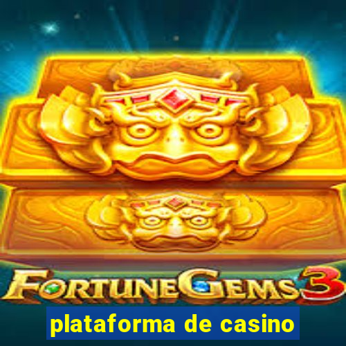 plataforma de casino