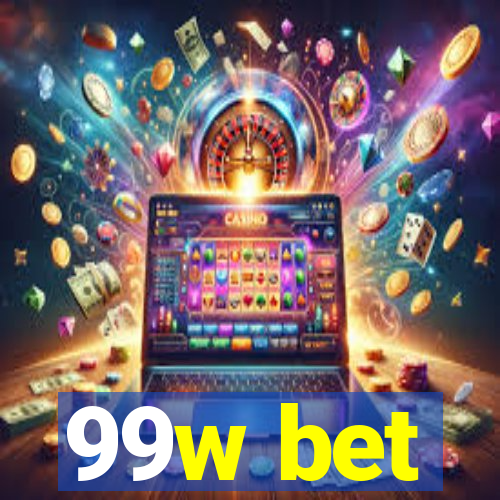 99w bet