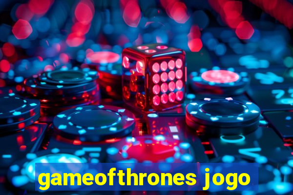 gameofthrones jogo