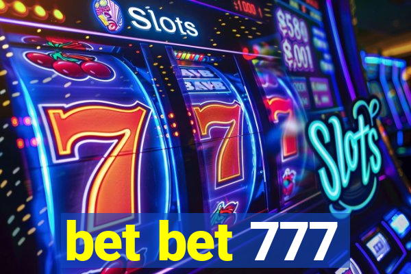 bet bet 777