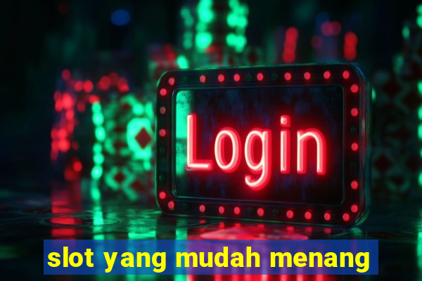 slot yang mudah menang