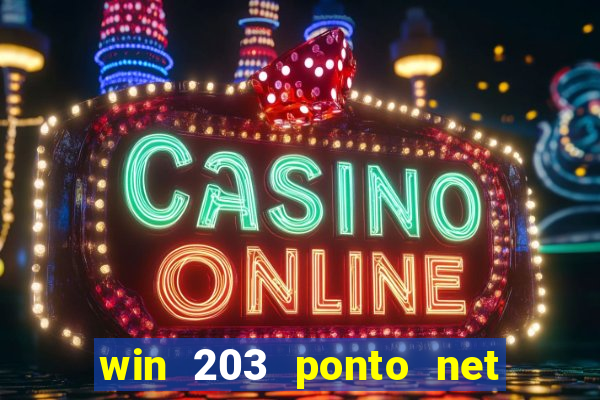 win 203 ponto net jogo download