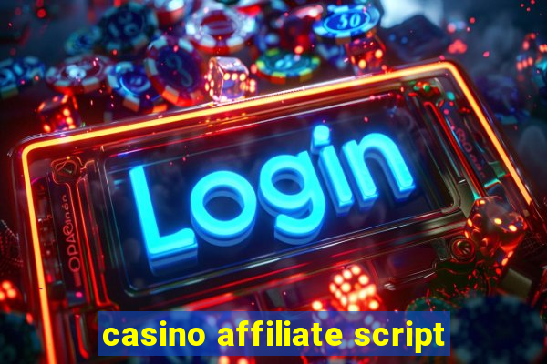 casino affiliate script