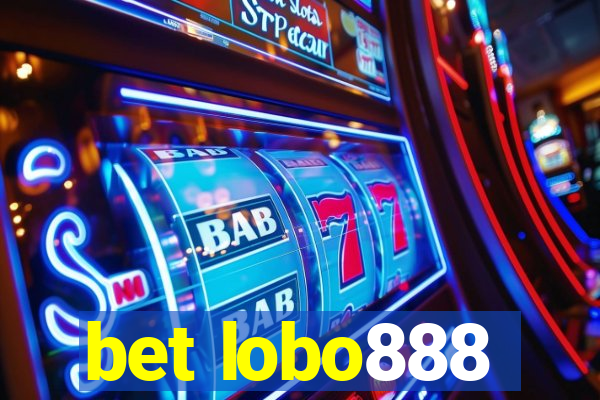 bet lobo888