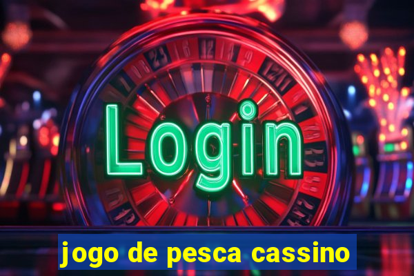 jogo de pesca cassino