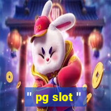 '' pg slot ''