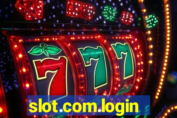 slot.com.login