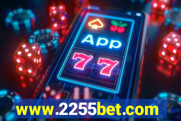 www.2255bet.com