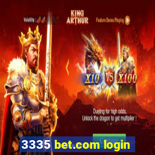 3335 bet.com login