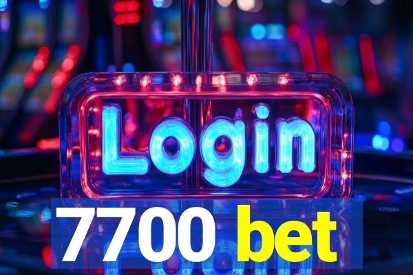 7700 bet