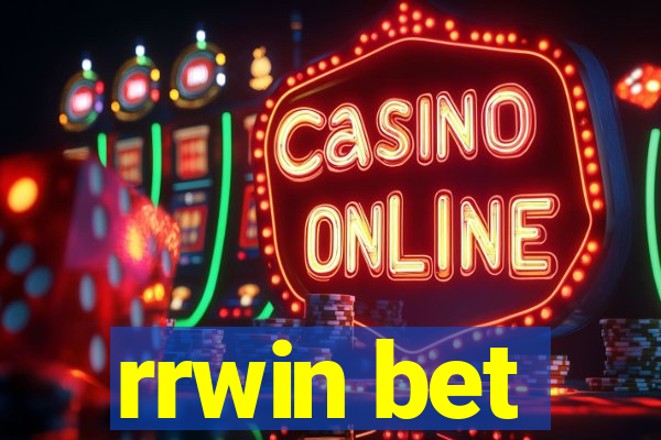 rrwin bet