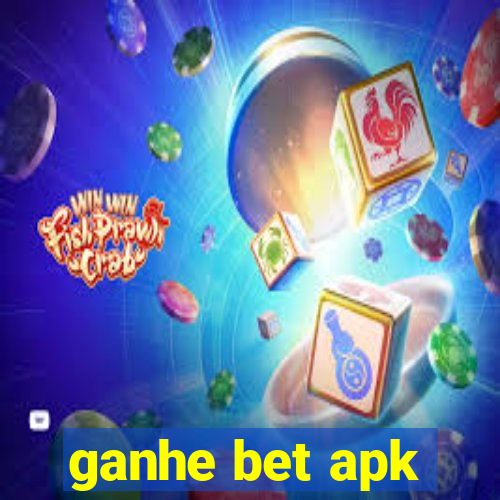 ganhe bet apk