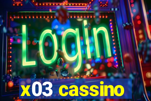 x03 cassino