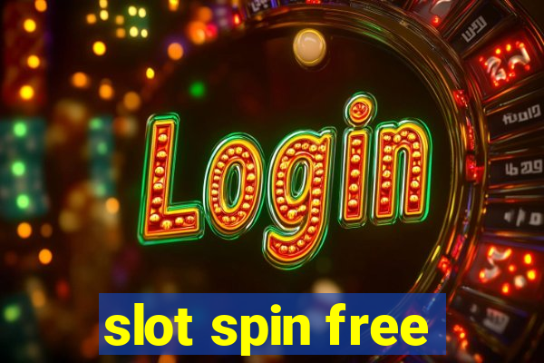 slot spin free