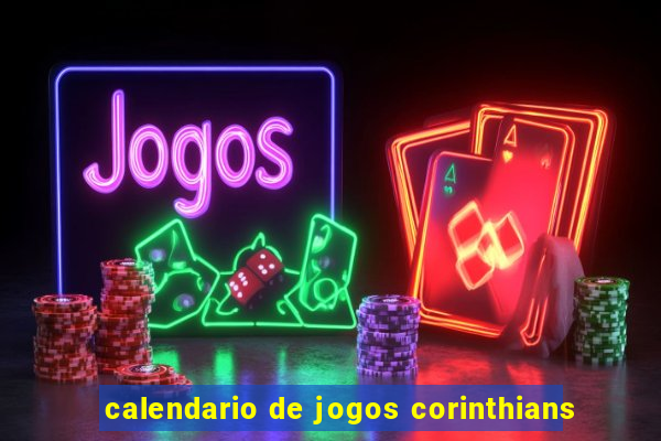 calendario de jogos corinthians