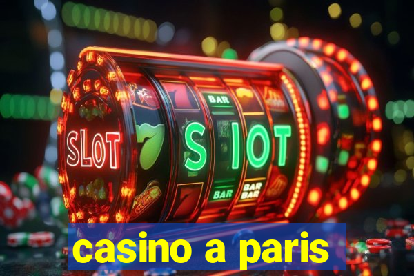 casino a paris