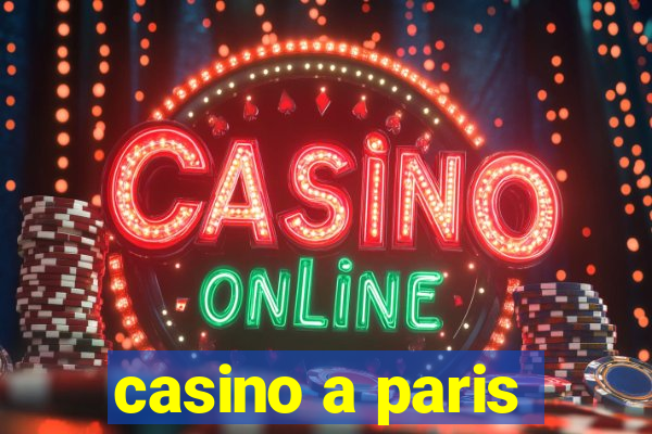 casino a paris