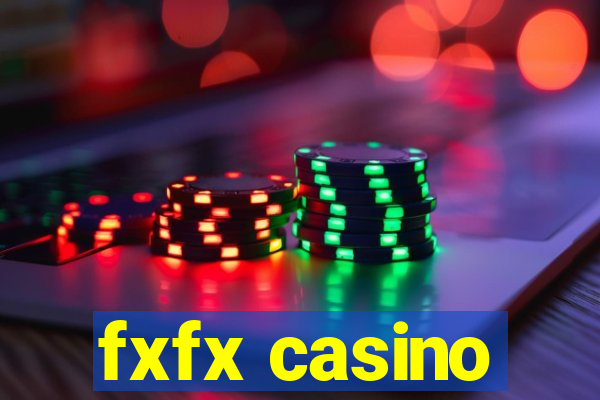 fxfx casino