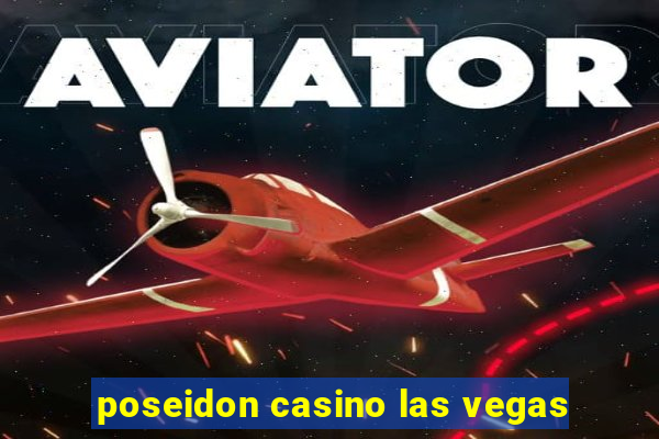 poseidon casino las vegas