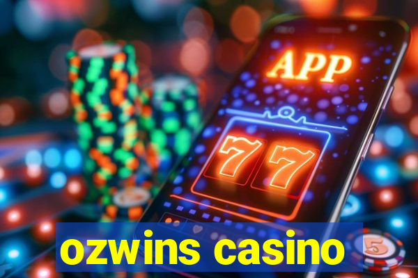 ozwins casino