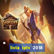 lista iptv 2018 gratis atualizada futebol