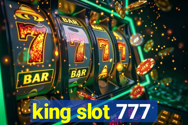 king slot 777