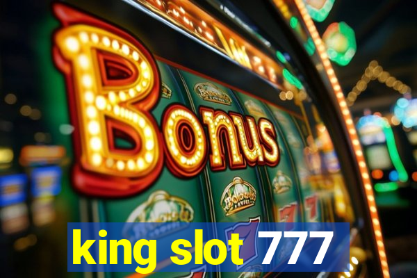 king slot 777