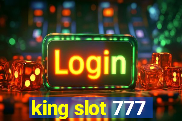 king slot 777