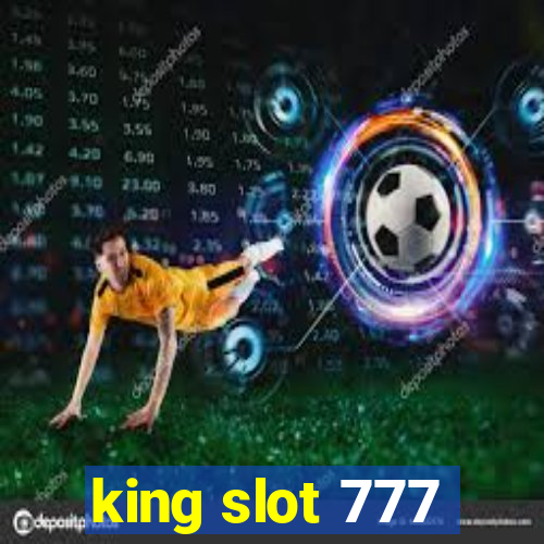 king slot 777