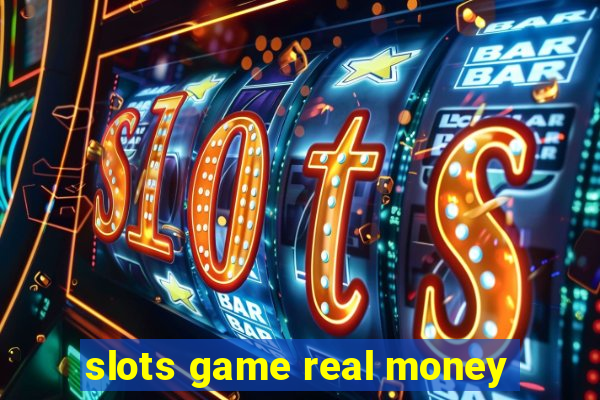 slots game real money