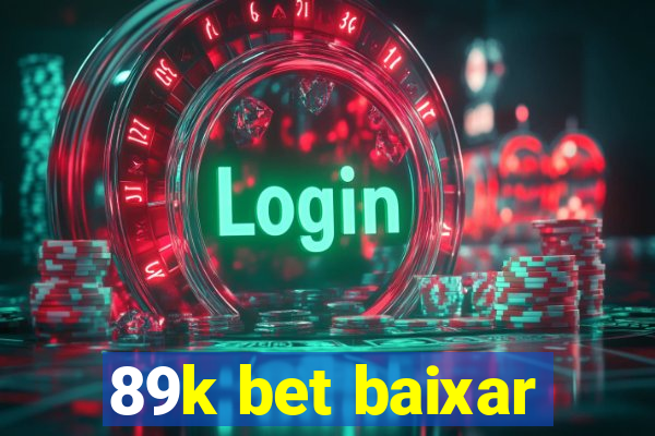 89k bet baixar