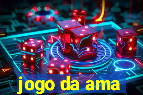 jogo da ama