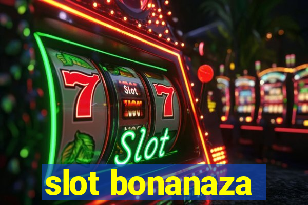 slot bonanaza