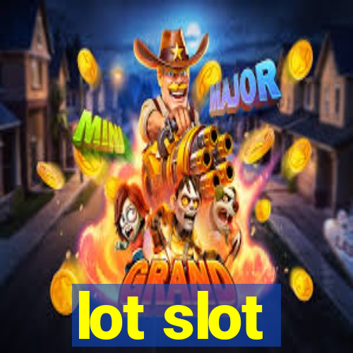 lot slot