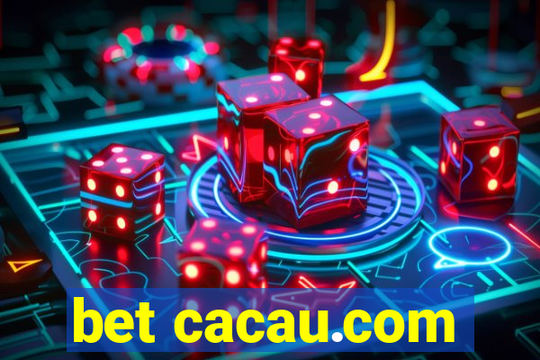 bet cacau.com