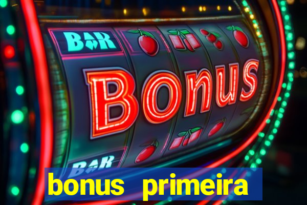 bonus primeira aposta estrela bet