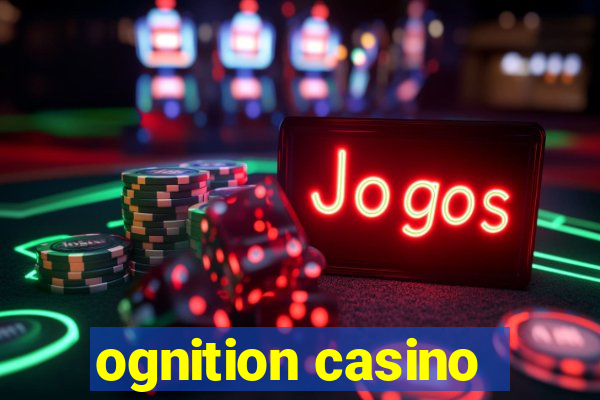 ognition casino