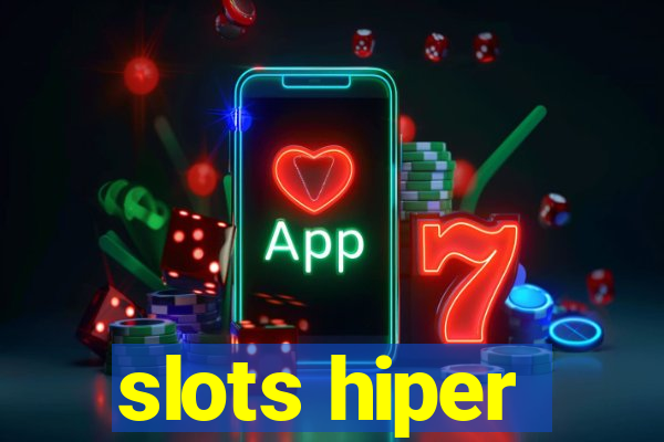 slots hiper