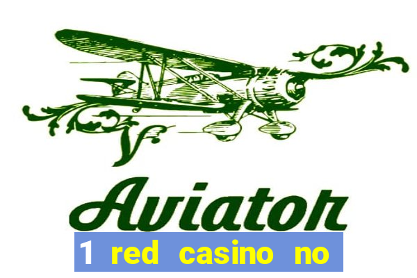 1 red casino no deposit bonus