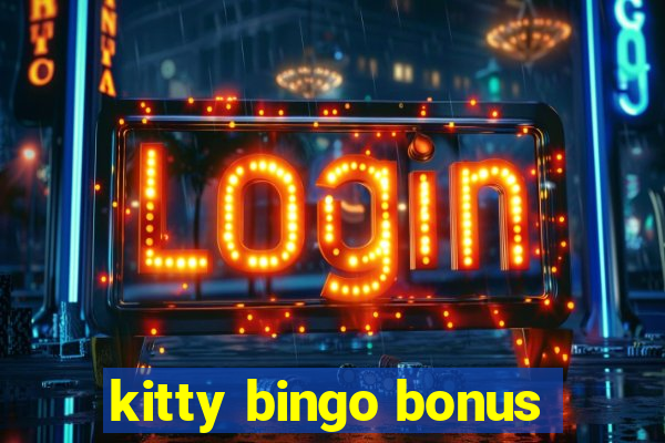 kitty bingo bonus