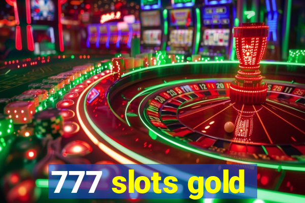 777 slots gold