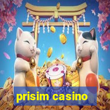 prisim casino