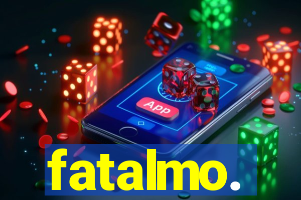 fatalmo.