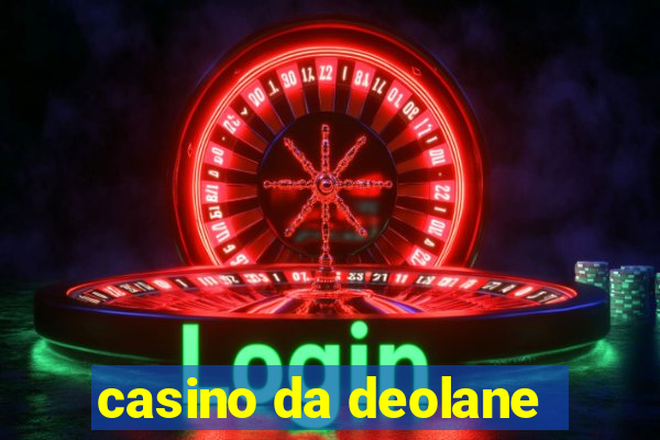 casino da deolane