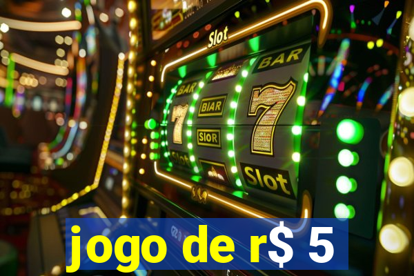 jogo de r$ 5