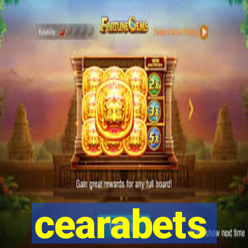 cearabets