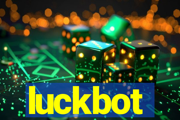 luckbot