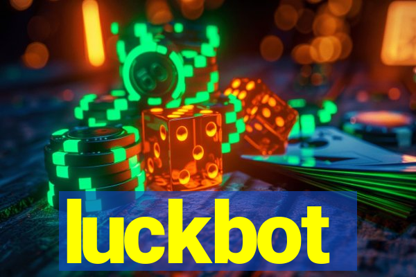 luckbot