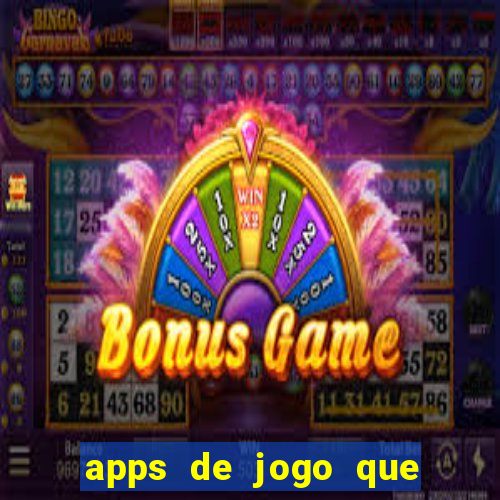 apps de jogo que ganha dinheiro