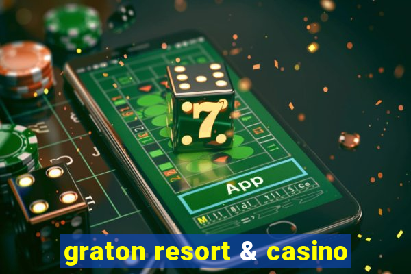 graton resort & casino